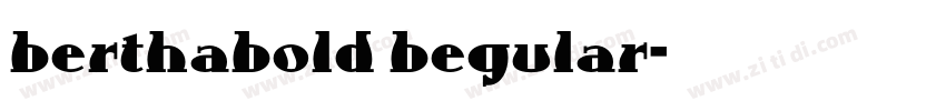 berthabold begular字体转换